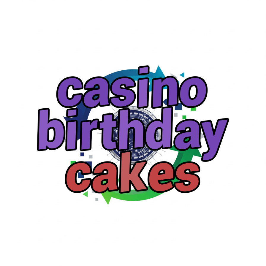 casino birthday cakes